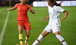 中国女足vs葡萄牙女足 中国女足vs葡萄牙女足